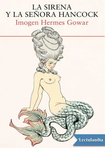 La sirena y la señora Hancock de Imogen Hermes Gowar, portada del libro