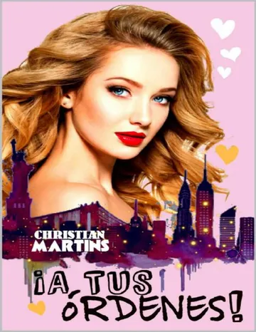 !A tus ordenes!_ (Charlize, Manhatt de Christian Martins, portada del libro