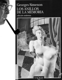 Los anillos de la memoria - Georges Simenon