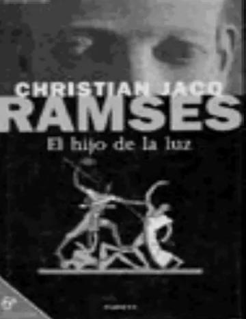 Ramsés 01 - El Hijo de la Luz de Christian Jacq, portada del libro