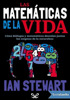 Las matemáticas de la vida - Ian Stewart