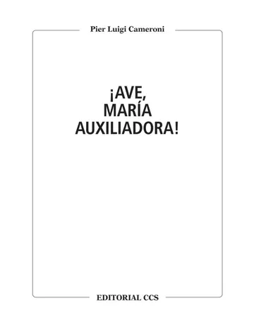 ¡Ave, María Auxiliadora! (Cuadernos de María Auxiliadora) de Pier Luigi Cameroni, portada del libro