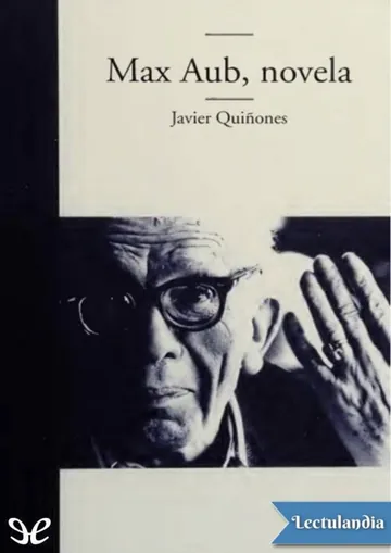 Max Aub, novela de Javier Quiñones, portada del libro