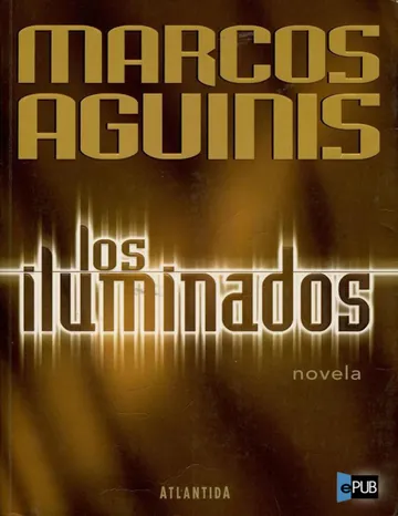Los iluminados de Marcos Aguinis, portada del libro