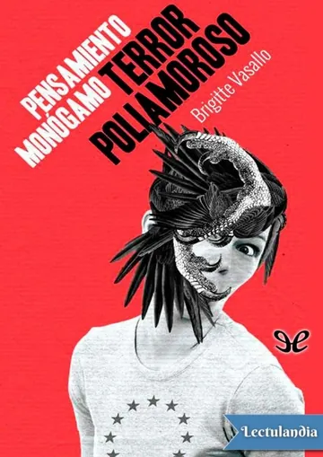 Pensamiento monógamo, terror poliamoroso de Brigitte Vasallo, portada del libro