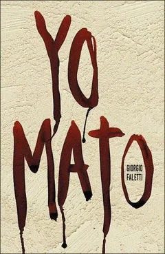 Yo mato - Giorgio Faletti