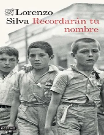 Recordarán tu nombre de Lorenzo Silva, portada del libro