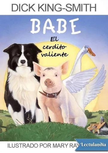 Babe, el cerdito valiente de Dick King-Smith, portada del libro