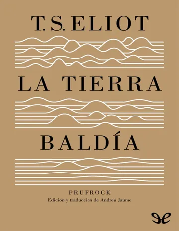 La tierra baldía & Prufrock y otras observaciones de T. S. Eliot, portada del libro