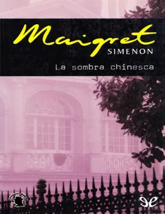 La sombra chinesca - Georges Simenon