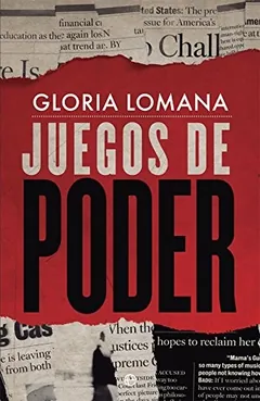 Juegos de poder - Gloria Lomana