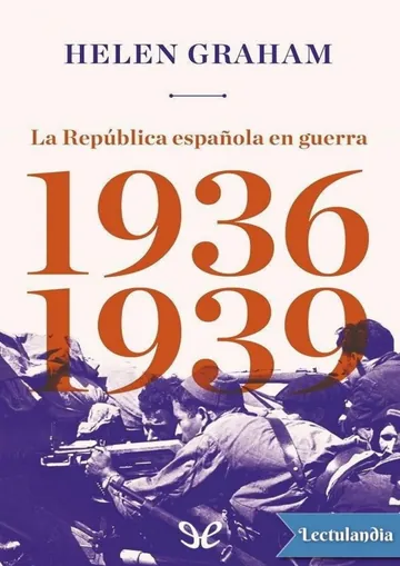 La República española en guerra (1936-1939) de Helen Graham, portada del libro