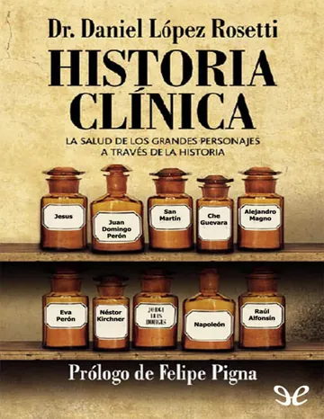 Historia Clínica de Daniel Lopez Rosetti, portada del libro