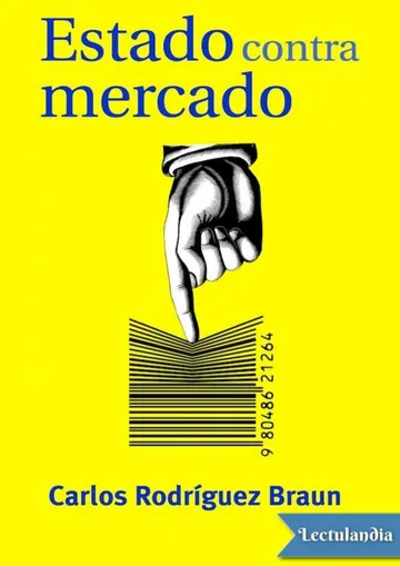 Estado contra mercado de Carlos Rodríguez Braun, portada del libro