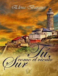 Tu, como el viento sur - Elena Bargues