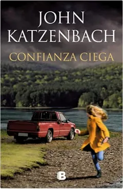 Confianza ciega de John Katzenbach, portada del libro