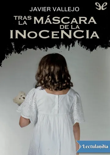 Tras la máscara de la inocencia de Javier Vallejo Docampo, portada del libro
