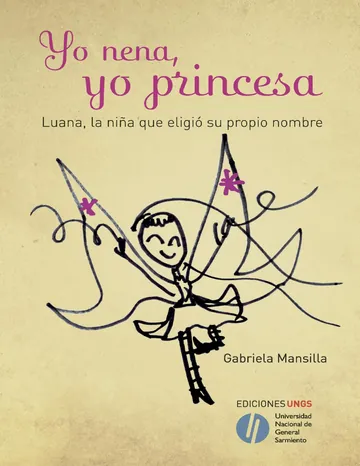 Yo Nena Yo Princesa de Mansilla Gabriela, portada del libro