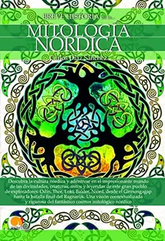 Breve historia de la mitología nórdica - Carlos Díaz Sánchez
