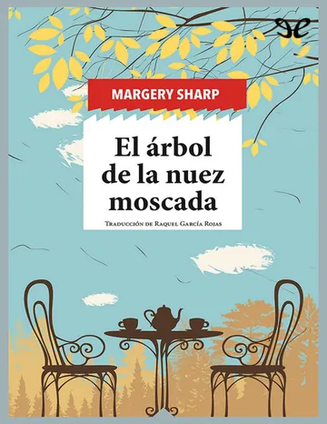 El árbol de la nuez moscada de Margery Sharp, portada del libro