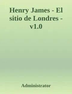 El sitio de Londres - Henry James