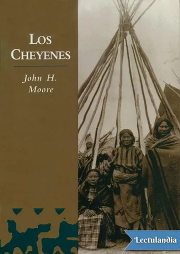 Los cheyenes de John H. Moore, portada del libro