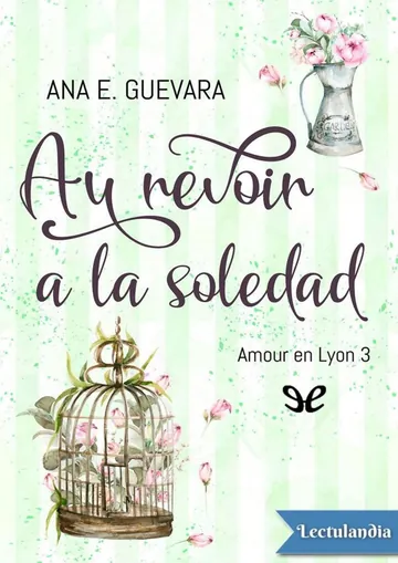 Au revoir a la soledad de Ana E. Guevara, portada del libro
