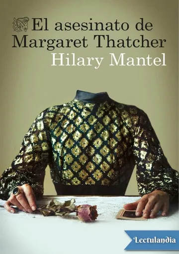 El asesinato de Margaret Thatcher de Hilary Mantel, portada del libro