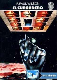 El curandero - F. Paul Wilson