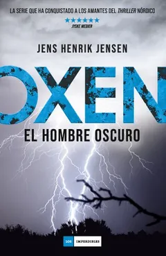 Oxen. El hombre oscuro - Jens Henrik Jensen