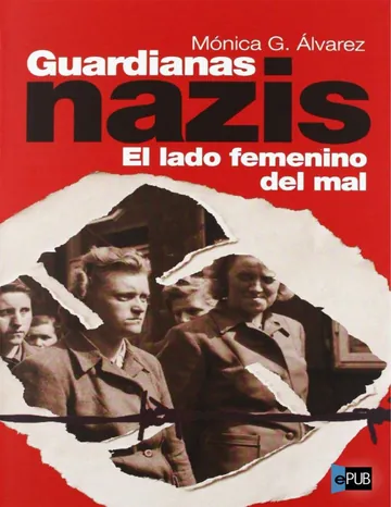 Guardianas nazis de Monica G. Alvarez, portada del libro