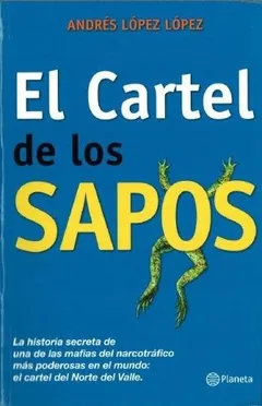 El cartel de los sapos de Andrés López López, portada del libro