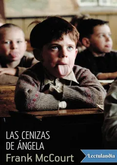 Las cenizas de Ángela - Frank McCourt