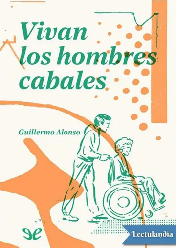 Vivan los hombres cabales de Guillermo Alonso, portada del libro