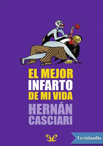 El mejor infarto de mi vida de Hernán Casciari, portada del libro