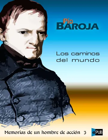 Los caminos del mundo de Pío Baroja, portada del libro
