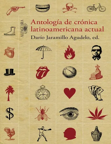 Antología de crónica latinoamericana actual de Dario Jaramillo Agudelo, portada del libro