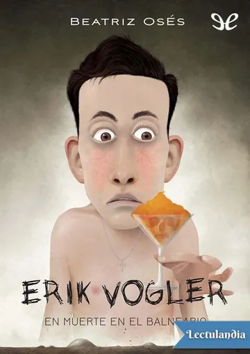 Erik Vogler en muerte en el balneario de Beatriz Osés, portada del libro