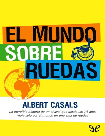 El mundo sobre ruedas de Albert Casals, portada del libro
