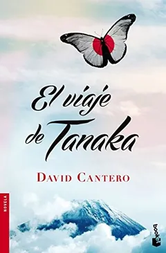 El viaje de Tanaka - David Cantero