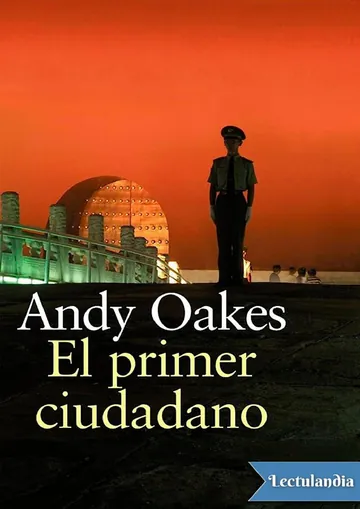 El primer ciudadano de Andy Oakes, portada del libro