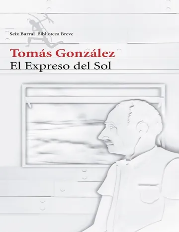 El Expreso del Sol de Tomás González, portada del libro