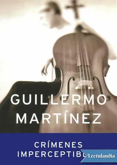 Crímenes imperceptibles - Guillermo Martínez