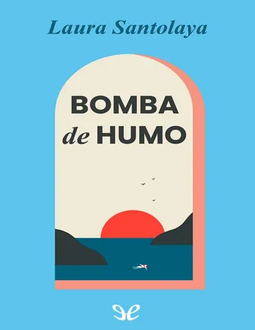Bomba de humo de Laura Santolaya, portada del libro