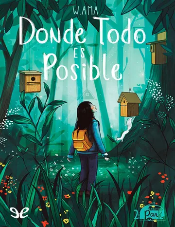 Donde todo es posible de W. Ama, portada del libro