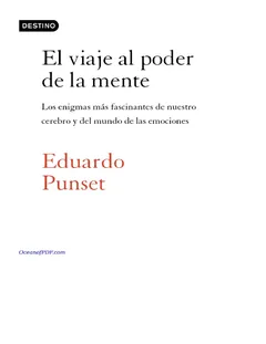 El viaje al poder de la mente - Eduardo Punset