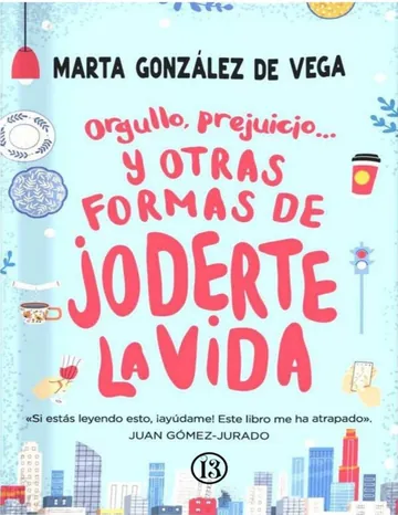 Orgullo, prejuicio_. y otras formas de Marta Gonzalez de Vega, portada del libro