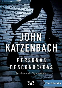 Personas desconocidas - John Katzenbach