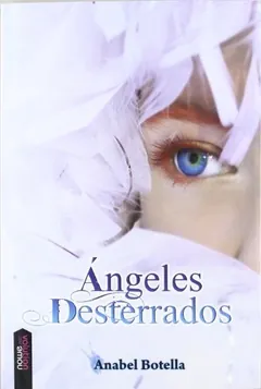 Ángeles desterrados de Anabel Botella, portada del libro