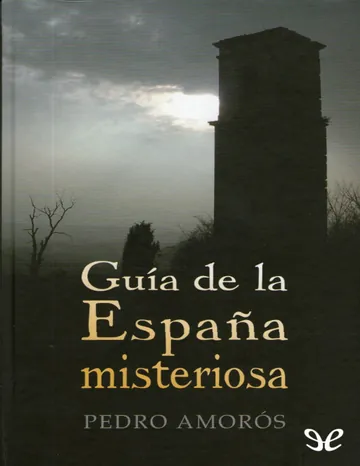 Guía de la España misteriosa de Pedro Amoros, portada del libro